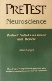 Neuroscience: Pretest Self-Assessment and Review (Pretest Series)