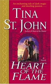 Heart of the Flame (Dragon Chalice, Bk 2)