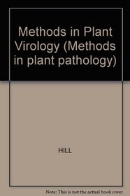 Methods in Plant Virology (Methods in Plant Pathology, Vol 1)
