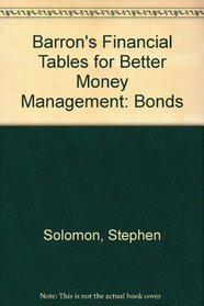 Barron's Financial Tables for Better Money Management: Bonds