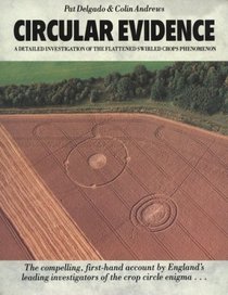 Circular Evidence: A Detailed Investigation of the Flattened Swirled Crops