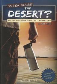 Can You Survive the Desert? (You Choose: Survival)
