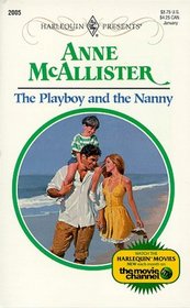 The Playboy and the Nanny (Beware of Greeks!, Bk 2) (Harlequin Presents, No 2005)