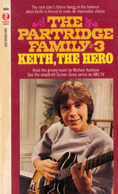 Keith, the Hero (Partridge Family, Bk 3)