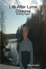 Life After Lyme Disease