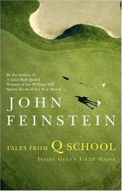Tales from Q School: Inside Golf's Fifth Major