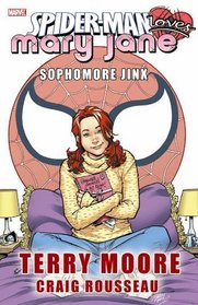 Spider-Man Loves Mary Jane: Sophomore Jinx GN (Spider-Man (Graphic Novels))