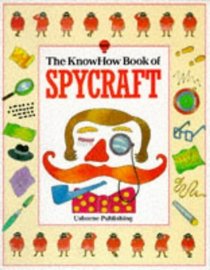 The Know How Book of Spycraft (Know How Books)