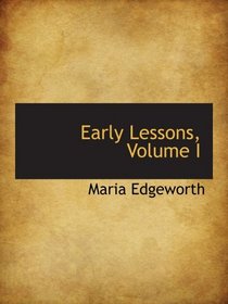 Early Lessons, Volume I