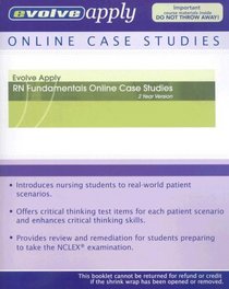 Evolve Apply: RN Fundamentals Online Case Studies (2 Year Version)