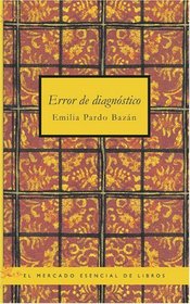 Error de Diagnostico (Spanish Edition)