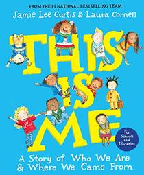 This Is Me (no pop-up): A Story of Who We Are and Where We Came From