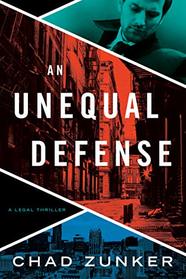 An Unequal Defense (David Adams, Bk 2)