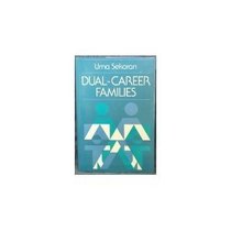 Dual-Career Families/Contemporary Organizational and Counseling Issues (Jossey Bass Social and Behavioral Science Series)