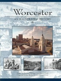 Worcester: An Illustrated History