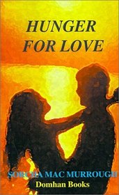 Hunger for Love: A Novel of the Famine