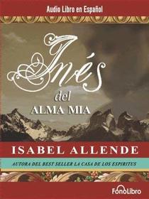 Ines del Alma Mia (Spanish Edition)