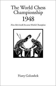The 'World Chess Championship 1948 (Hardinge Simpole Chess Classics)