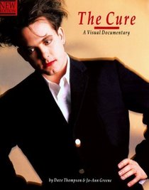 The Cure: A Visual Documentary (Ord No. Op46887)