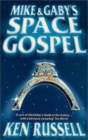 Mike and Gabys Space Gospel