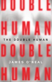 The Double Human (Tom Wilner, Bk 2)