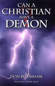 Can a Christian Have a Demon?