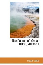 The Poems of Oscar Wilde, Volume II