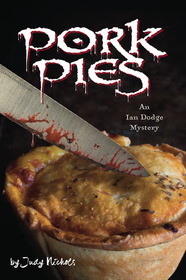Pork Pies (Ian Dodge Mysteries) (Volume 3)