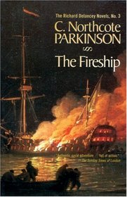The Fireship (Richard Delancey Novels, No. 3)