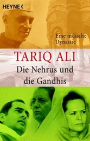Die Nehrus und die Gandhis