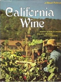 California Wine a Sunset Pictorial
