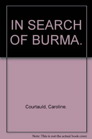 In search of Burma