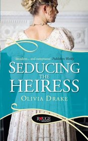 Seducing the Heiress: A Rouge Regency Romance