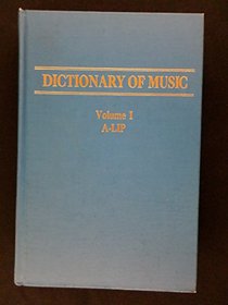 Dictionary of Music (Da Capo Press music reprint series)