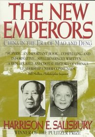 The New Emperors: China in theEra of Mao and Deng