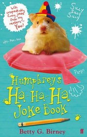 Humphrey's Ha-Ha-Ha Joke Book. by Betty G. Birney