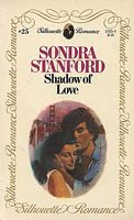 Shadow of Love (Silhouette Romance, No 25)