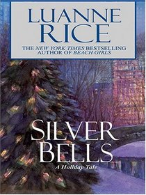 Silver Bells (Thorndike Press Large Print Core Series)