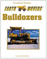 Bulldozers (Randolph, Joanne. Earth Movers.)