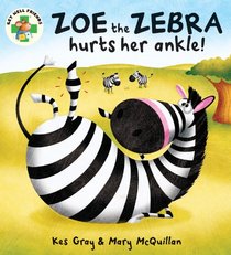 Zoe the Zebra (Get Well Friends)