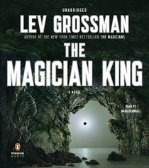 The Magician King (Magicians, Bk 2) (Audio CD) (Unabridged)