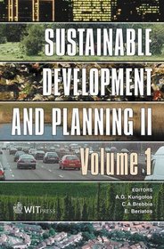 Sustainable Development and Planning II Volume 1 (The Sustainable World)