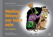 Read Write Inc.: Set 7 Grey: Colour Storybooks: Wailing Winny's Car Boot Sale