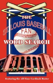 The St. Louis Baseball Fan Word Search