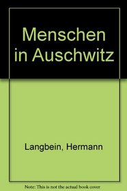 Menschen in Auschwitz (German Edition)