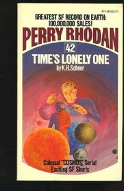 Time's Lonely One (Perry Rhodan, 42)