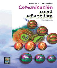 Comunicacion oral efectiva/ Effective Oral Communication (Spanish Edition)