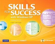 Skills For Success with Windows XP, Getting Started
