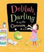 Delilah Darling Is in the Classroom (Delilah Darling)