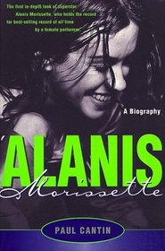 Alanis Morissette : A Biography